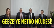 Gebze'ye metro müjdesi!