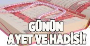 Günün âyet ve hadisi