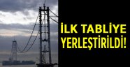 İlk tabliye yerleştirildi!