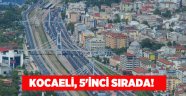 Kocaeli, 5'inci sırada!