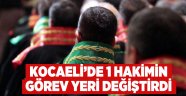 Kocaeli'den 1 hakimin görev yeri değişti