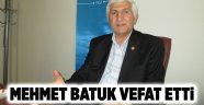 Mehmet Batuk vefat etti