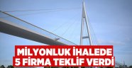 Milyonluk ihalede 5 firma teklif verdi