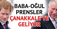 Prens Charles ve oğlu Prens Harry Çanakkale'ye geliyor