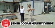 Şener Doğan müjdeyi verdi!