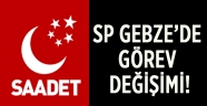 SP Gebze'de görev değişimi!