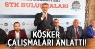 STK'lara çalışmaları anlattı