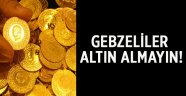 Uzmanlar uyardı: Sakın altın almayın!