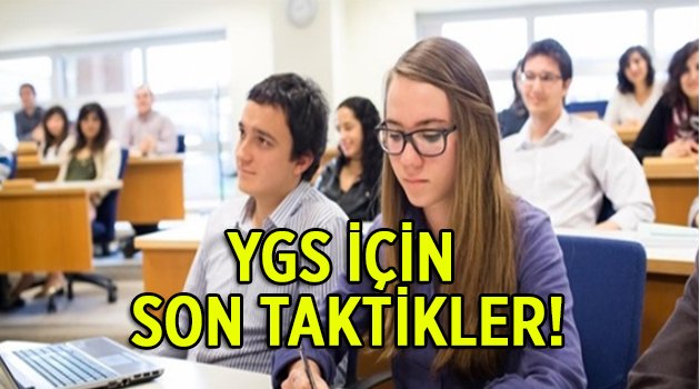 YGS, için son taktikler!